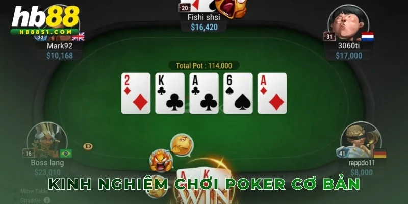 Kinh nghiệm chơi poker cơ bản dành cho người mới