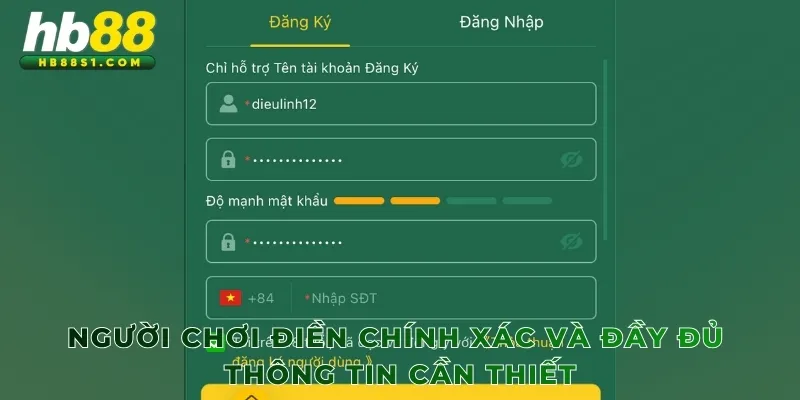 Người chơi điền chính xác và đầy đủ thông tin cần thiết